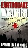 Earthquake Weather: A Novel