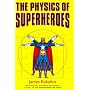 The Physics of Superheroes
