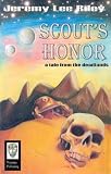 Scouts Honor (A Tale From The Deadlands)