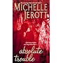 Absolute Trouble