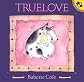 Truelove (Picture Puffins)