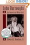 John Burroughs: An American Naturalist