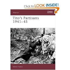 Tito's Partisans 1941-45 (Warrior) by Velimir Vuksic