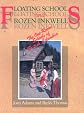 Floating Schools & Frozen Inkwells : The One-Room Schools of British Columbia