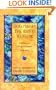 God Makes the Rivers to Flow: Selections from the Sacred Literature of the World Chosen for Daily Meditation
