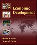 Economic Development (9th Edition) (Addison-Wesley Series in Economics)