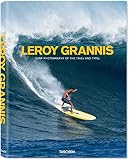 LeRoy Grannis : surf photography of the 1960s and 1970s