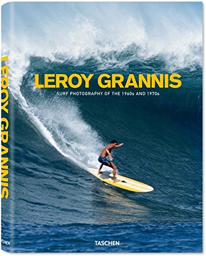 LeRoy Grannis: Surf Photography of the 1960s and 1970s