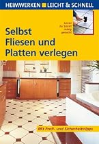 Selbst Fliesen und Platten verlegen