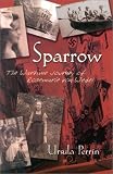 Review Stillwater Press  / Sparrow: Wartime Journey of Rosemarie Von Wedel
