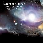 Nebulous Dawn: The Early Years by Tangerine Dream