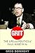 Grit: The Life and Politics of Paul Martin Sr. (C. D. Howe Series in Canadian Political History)