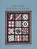 Quilters Almanac, Quilt Block Part, Series #3 (Quilt in a Day)