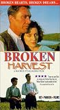 Broken Harvest [VHS]
