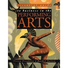 Essential Guide to Business in the Performing Arts (Essential Guides for GNVQ Performing Arts)