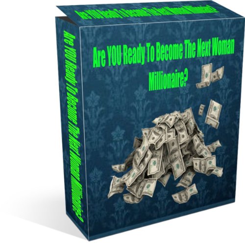 51YF8Pf 8AL. SL500  internet home business: Are YOU Ready To Become The Next Woman Milionaire?
