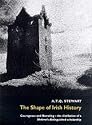 The Shape of Irish History