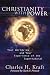 Christianity with Power: Your Worldview and Your Experience of the Supernatural