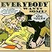 Music : Everybody Wants Some