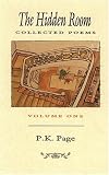 The Hidden Room : Collected Poems, Vol.1 (Hidden Room)