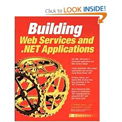 Building Web Services and .NET Applications Building Web Services and .NET Applications
