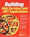 Third Party New : Building Web Services and .NET Applications