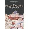 The Roman Invasions of Britain