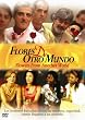 Flores De Otro Mundo: Flowers From Another World