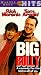 Big Bully [VHS]