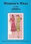 Women's Wear of the 1930's: With Complete Patterns