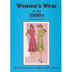 Amazon.com: Women's Wear of the 1930's: With Complete Patterns: Ruth S. Countryman, Elizabeth Weis Hopper: Books : united states women crafts hobbies dressmaking 1930