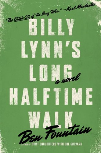 Billy Lynn's Long Halftime Walk: A Novel