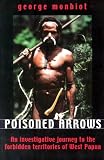 Poisoned Arrows: An Investigation in the Last Place in the Tropics