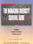 The Managing Diversity Survival Guide: A Complete Collection of Checklists, Activities, and Tips/Book and Disk