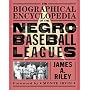 The Biographical Encyclopedia of the Negro Baseball Leagues