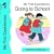 Going to School (My First Experiences)