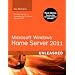 Microsoft Windows Home Server 2011 Unleashed