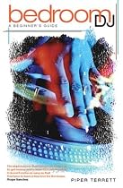 Bedroom DJ (Beginner's Guides (Ominbus Press))