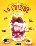 La cuisine, c'est tout simple !
