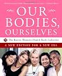 Our Bodies, Ourselves: A New Edition for a New Era Image of Our Bodies, Ourselves: A New Edition for a New Era