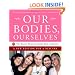 Our Bodies, Ourselves: A New Edition for a New Era