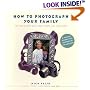 How to Photograph Your Family