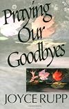 Praying Our Goodbyes (Exploring Prayer)