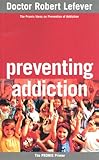 Preventing addiction