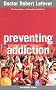 Preventing Addiction
