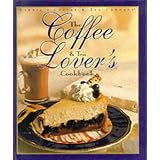 The Coffee and Tea Lover's Cookbook (Barnie's Coffee & Tea Company)