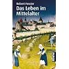 Das Leben im Mittelalter