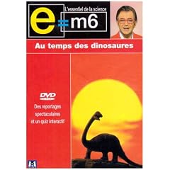 E=M6 : Au temps des dinosaures