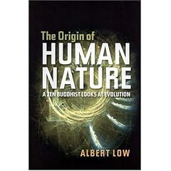 Origin of Human Nature: A Zen Buddhist Looks at Evolution