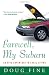 Farewell, My Subaru: An Epic Adventure in Local Living